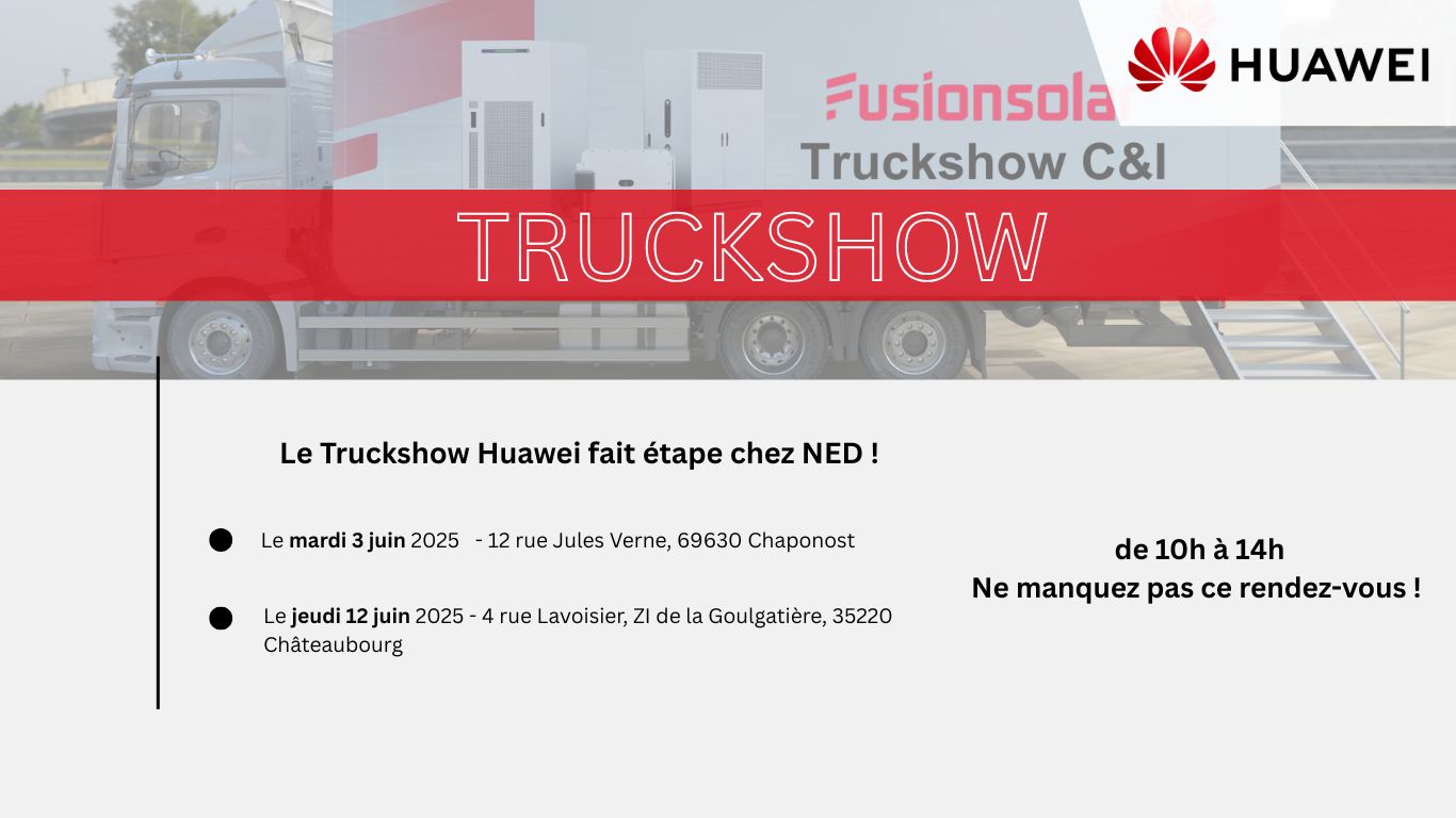 Le Truckshow Huawei chez NED !
